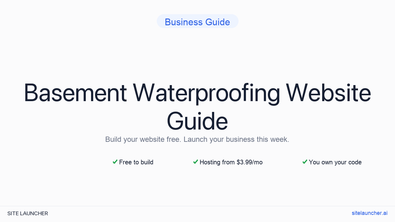 How to Build a Website for Your Basement Waterproofing (Free, Fast, and Professional)