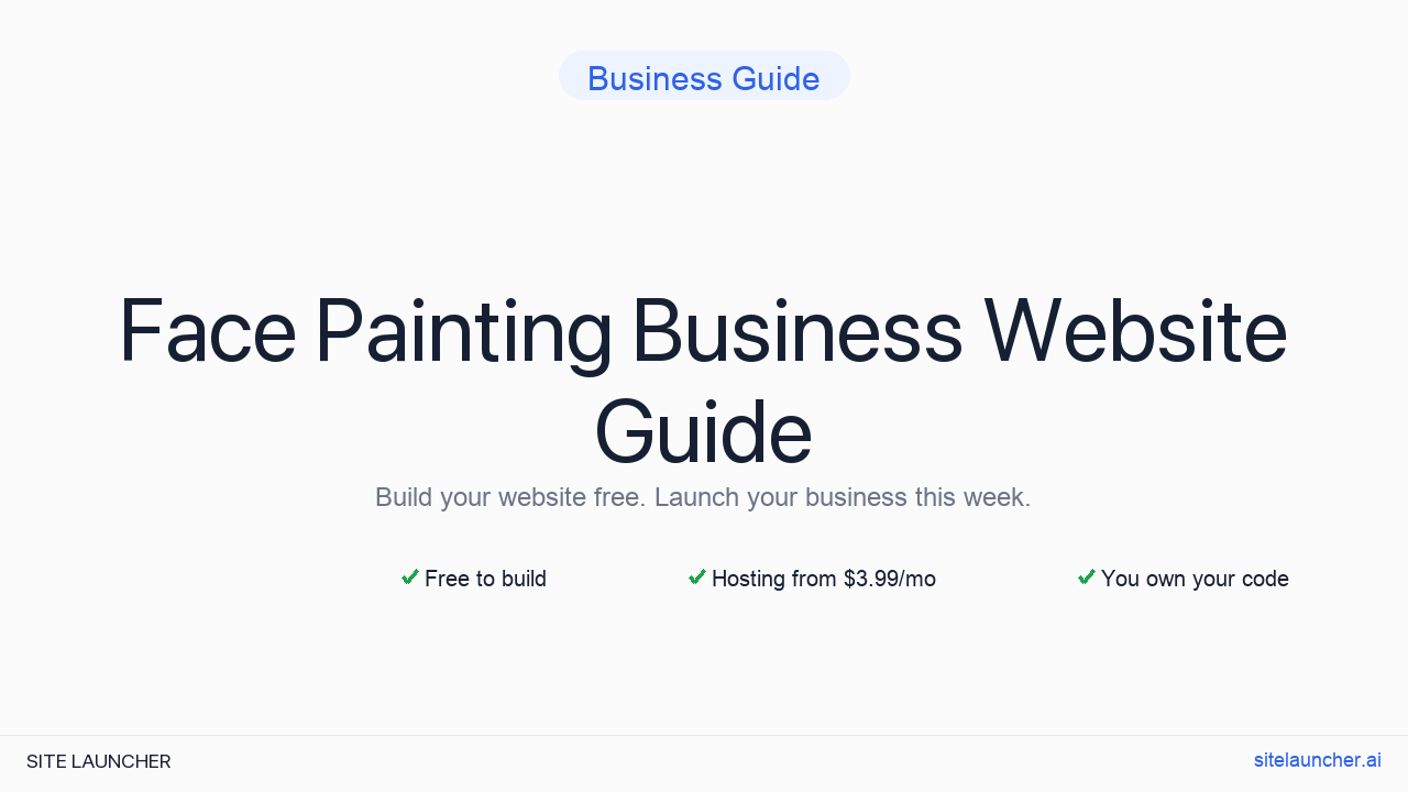 How to Build a Website for Your Face Painting Business (Free, Fast, and Professional)