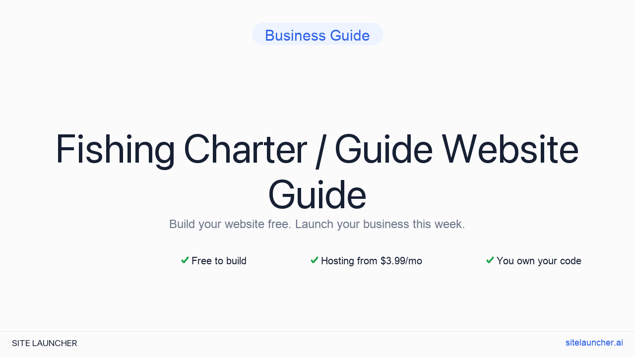 How to Build a Website for Your Fishing Charter / Guide (Free, Fast, and Professional)