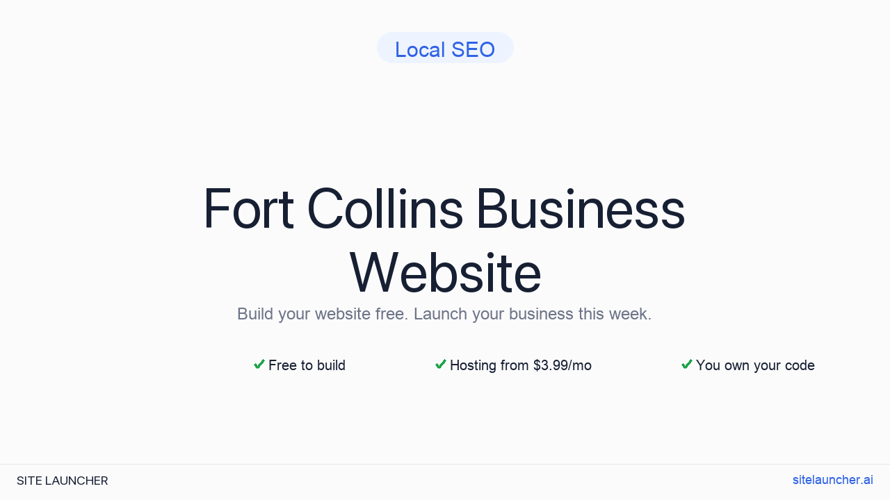 How to Build a Website for Your Fort Collins Business (Free and Fast)