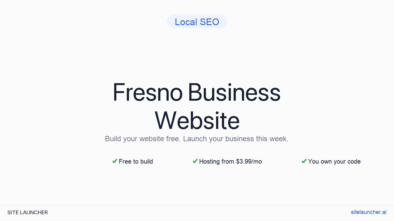 How to Build a Website for Your Fresno Business (Free and Fast)