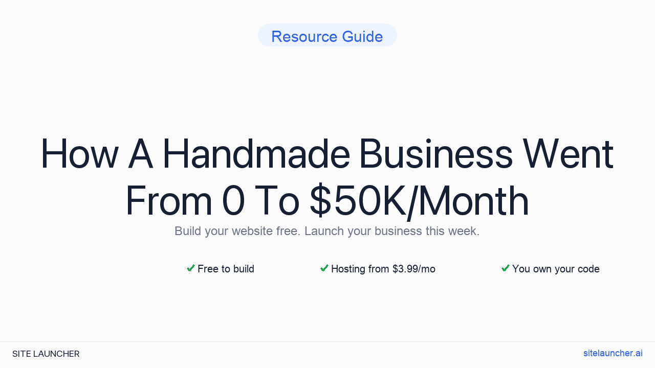 How A Handmade Business Went From 0 To $50K/Month