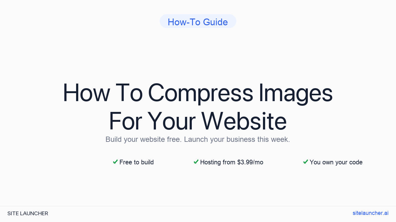 How To Compress Images For Your Website
