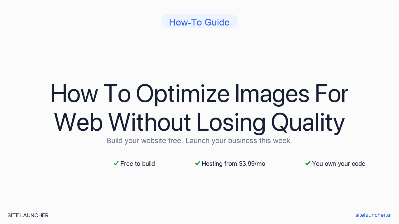 How To Optimize Images For Web Without Losing Quality