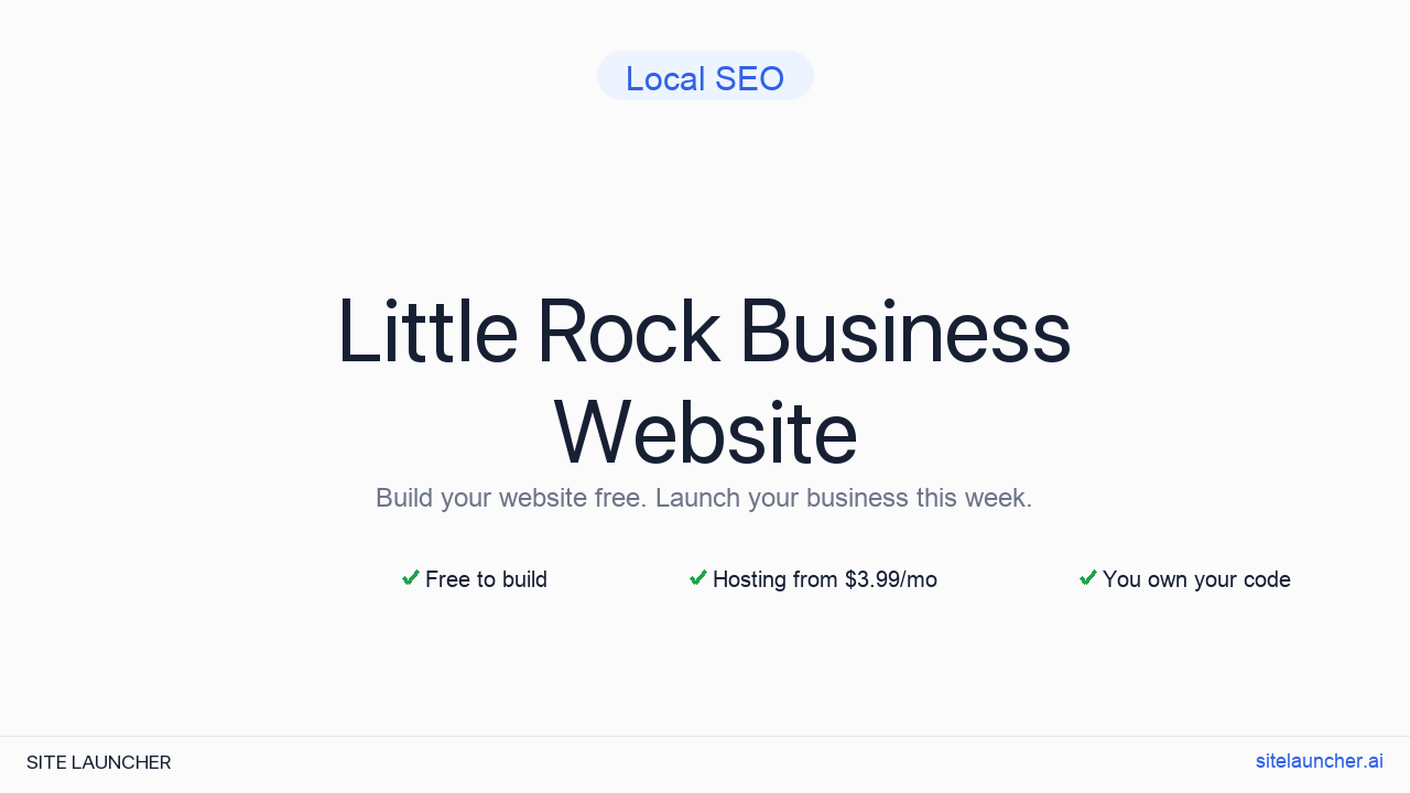 How to Build a Website for Your Little Rock Business (Free and Fast)