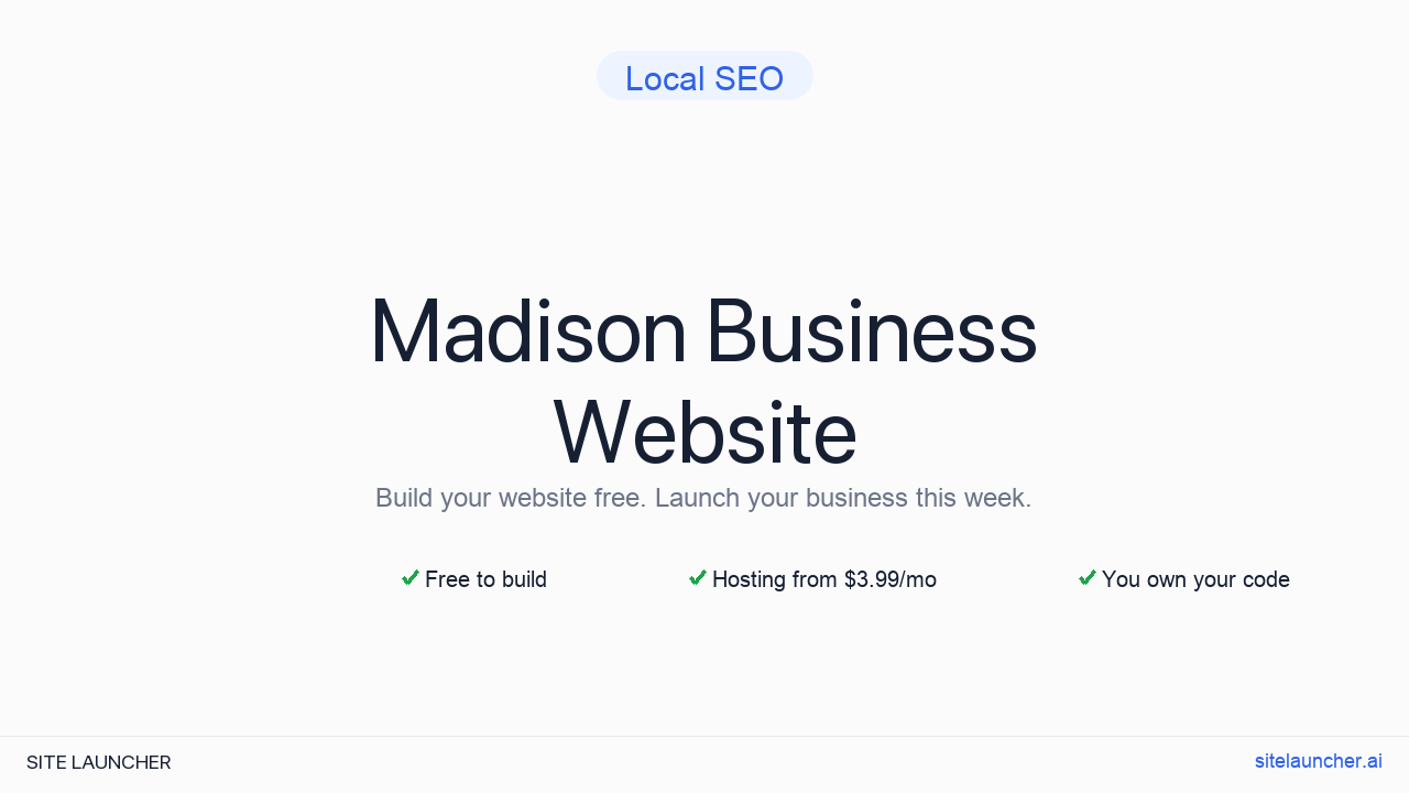 How to Build a Website for Your Madison Business (Free and Fast)