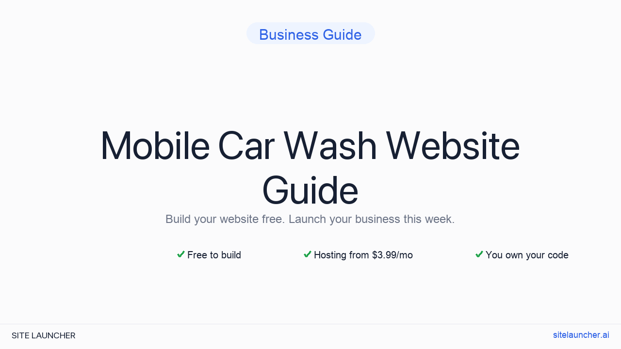 How to Build a Website for Your Mobile Car Wash (Free, Fast, and Professional)