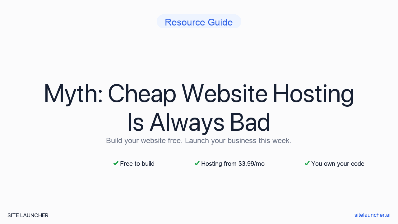 Myth: Cheap Website Hosting Is Always Bad