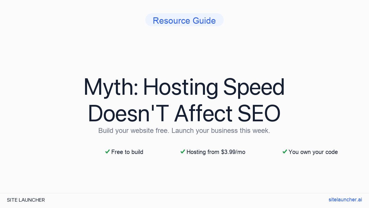 Myth: Hosting Speed Doesn'T Affect SEO