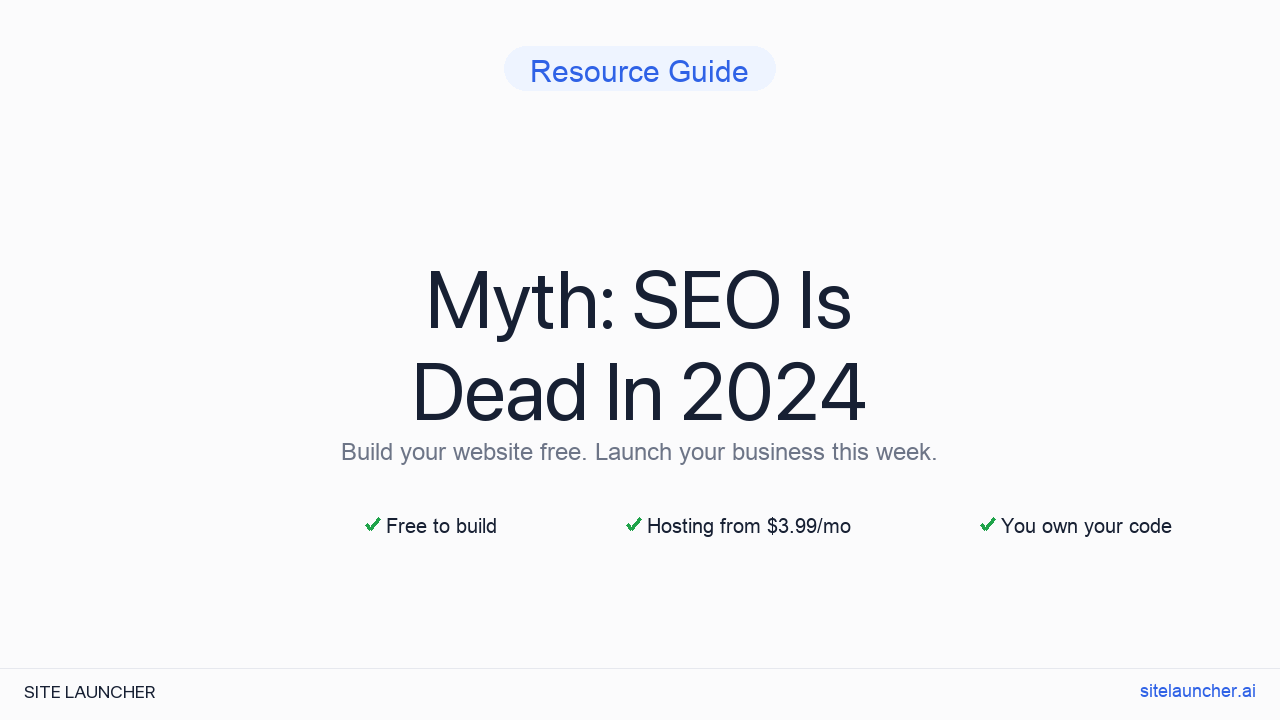 Myth: SEO Is Dead In 2024