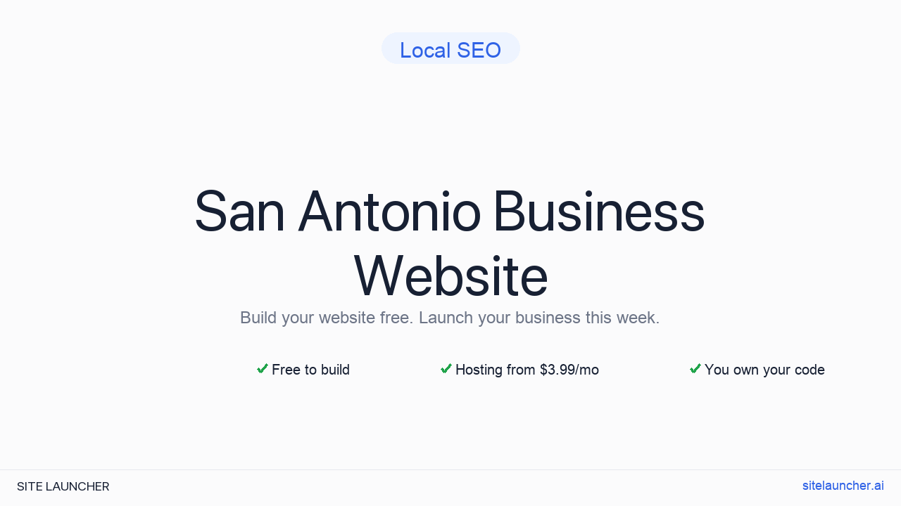 How to Build a Website for Your San Antonio Business (Free and Fast)