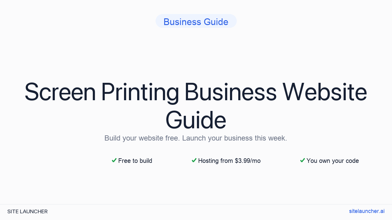 How to Build a Website for Your Screen Printing Business (Free, Fast, and Professional)