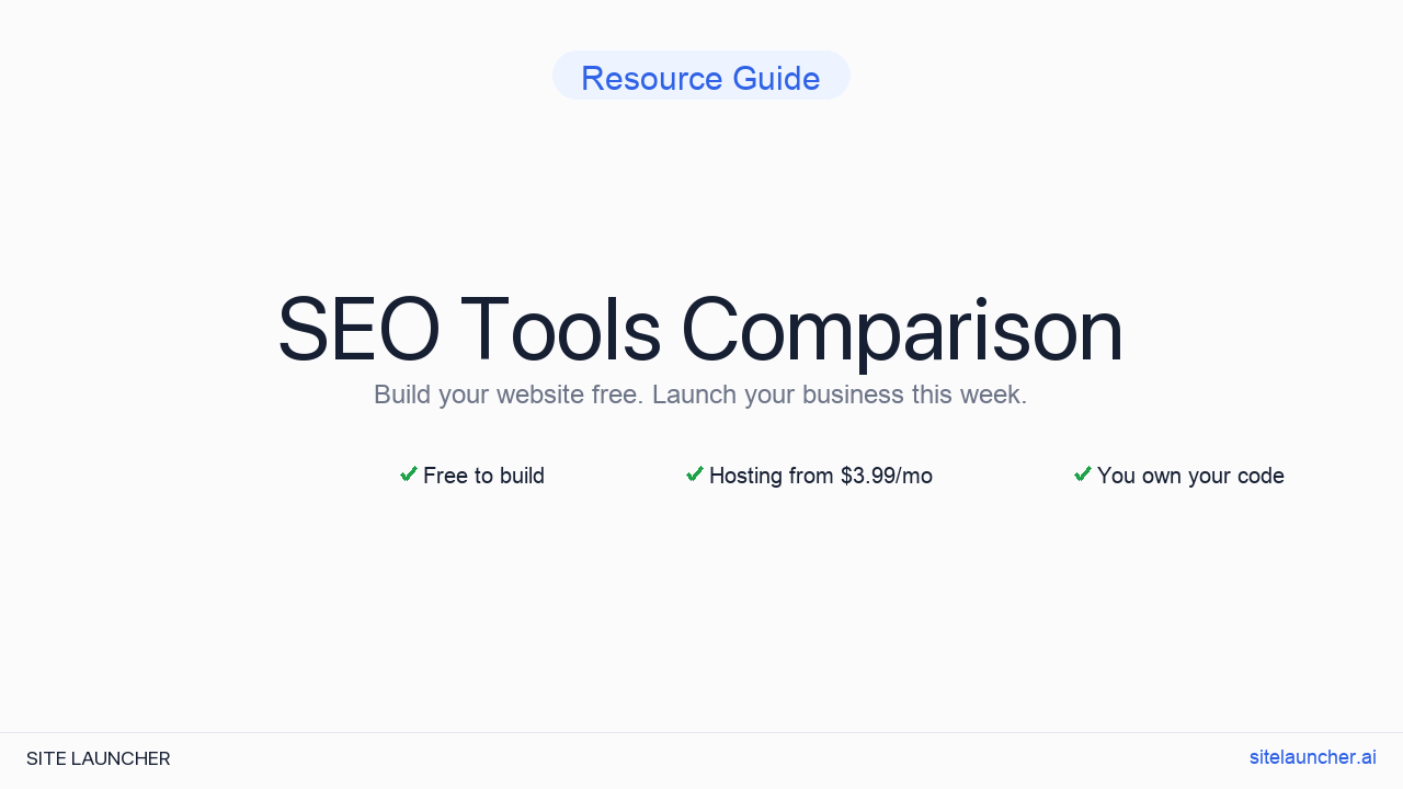 SEO Tools Comparison
