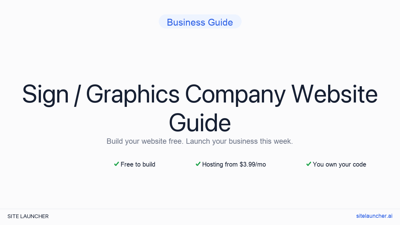 How to Build a Website for Your Sign / Graphics Company (Free, Fast, and Professional)