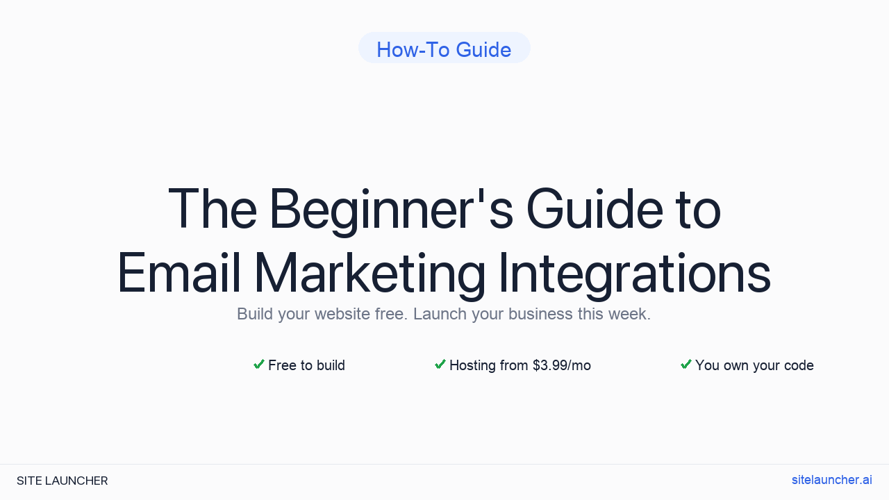 The Beginner's Guide to Email Marketing Integrations