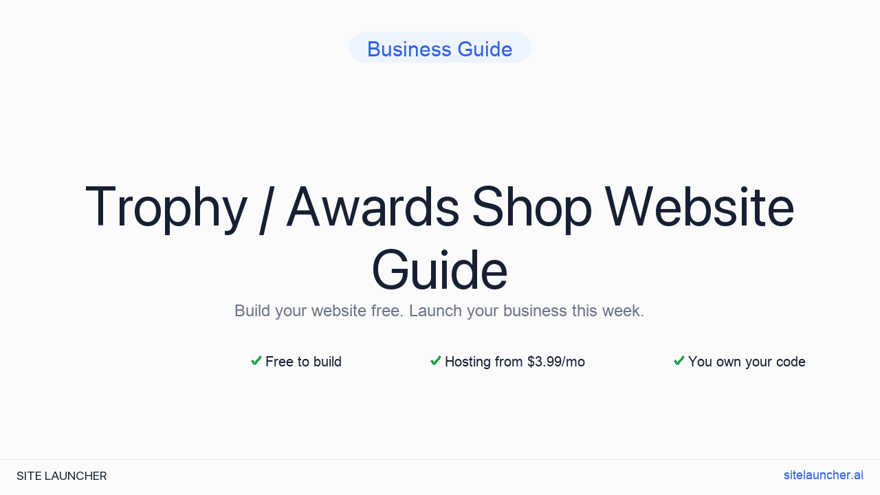 How to Build a Website for Your Trophy / Awards Shop (Free, Fast, and Professional)
