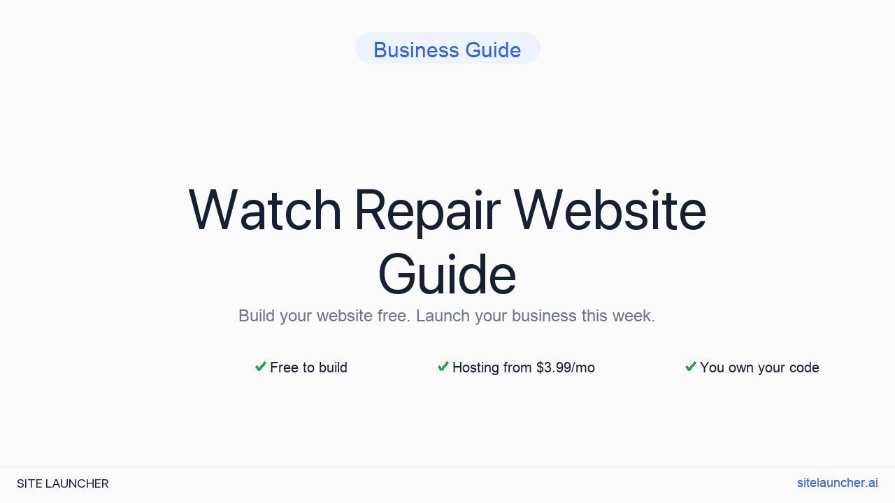 How to Build a Website for Your Watch Repair (Free, Fast, and Professional)