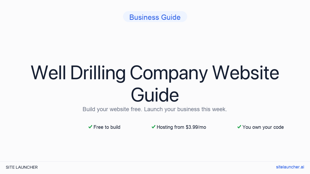 How to Build a Website for Your Well Drilling Company (Free, Fast, and Professional)
