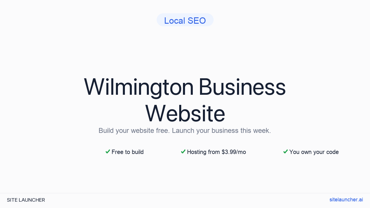 How to Build a Website for Your Wilmington Business (Free and Fast)