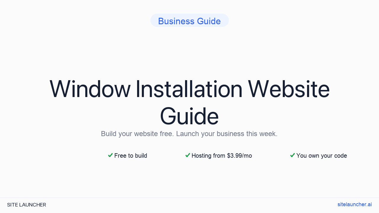 How to Build a Website for Your Window Installation (Free, Fast, and Professional)